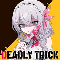 Deadly Trick