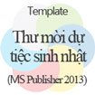 Thư mời dự tiệc sinh nhật